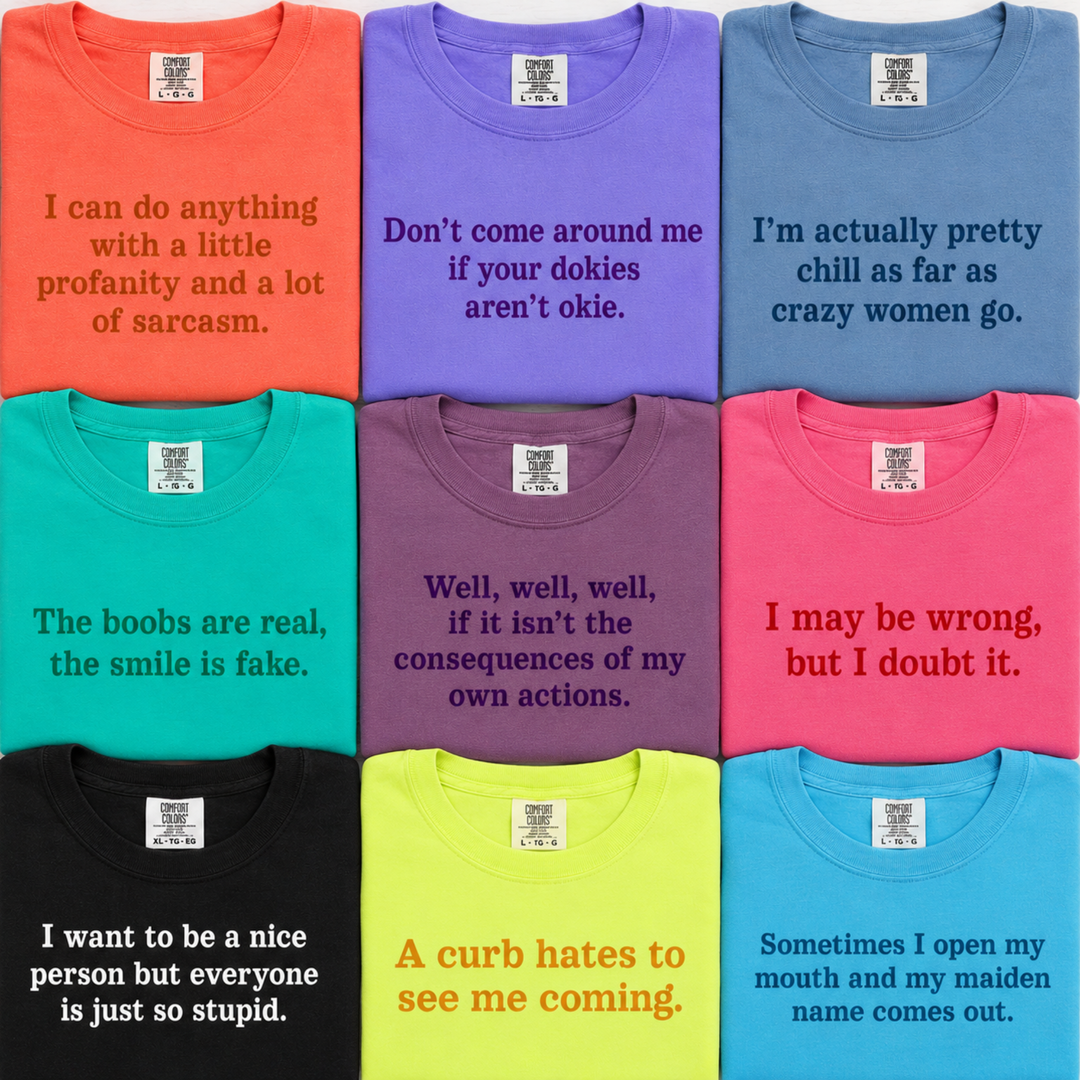 Wholesale Sarcastic Sayings Collection Graphic Tee - All Colors