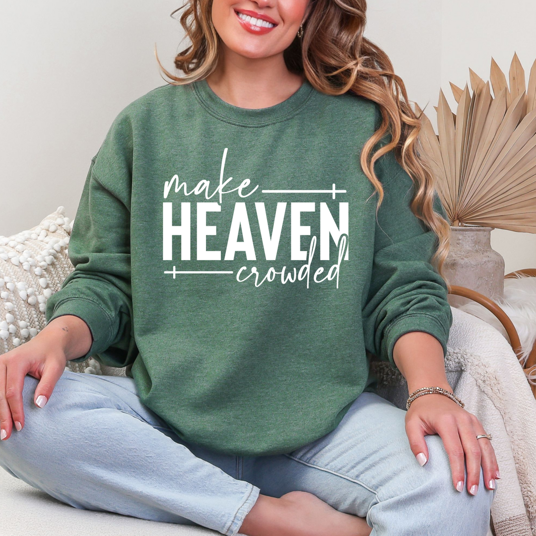 Make Heaven Crowded Cross Sweatshirt