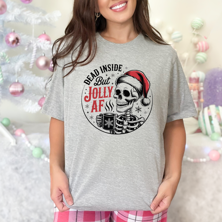 Dead Inside But Jolly AF Graphic Tee