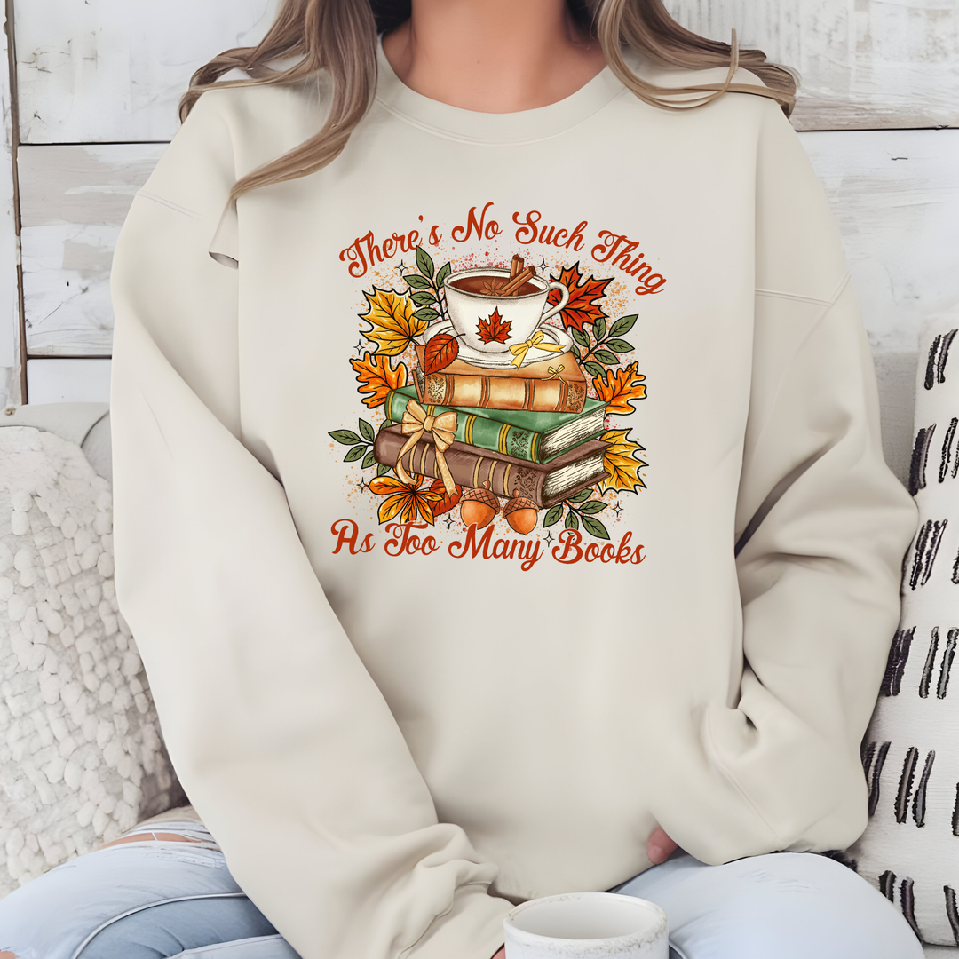 Fall Too Many Books Sweatshirt