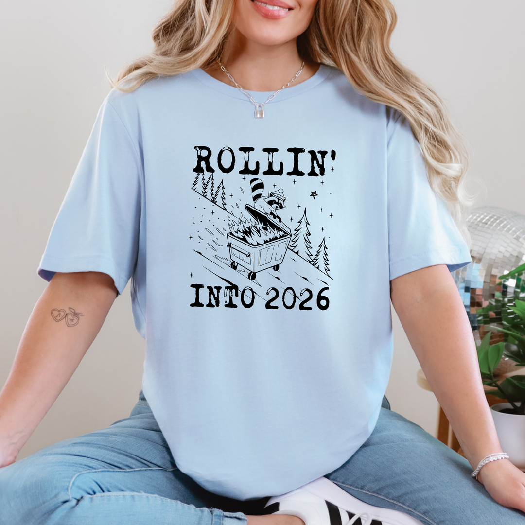 Rollin into 2026 Graphic Tee
