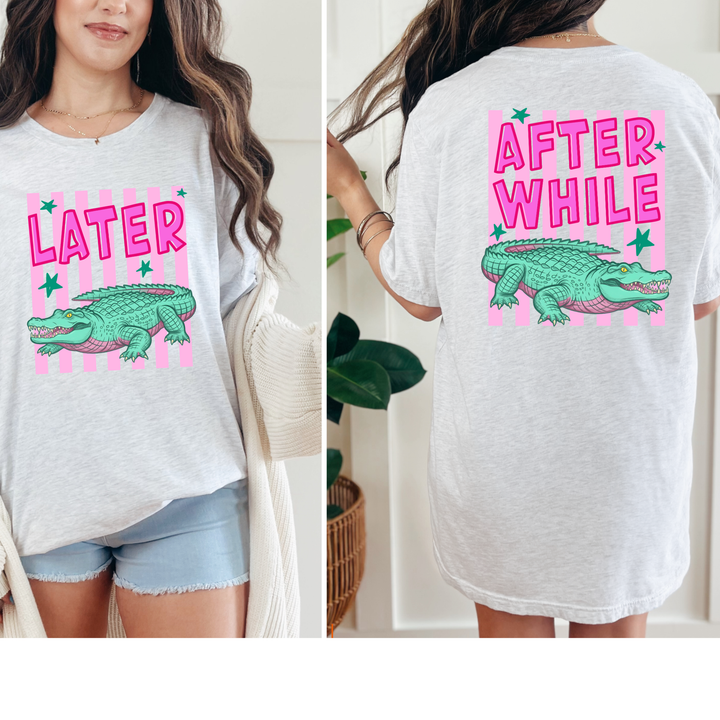 Wholesale Later Gator, After While Graphic Tee - Ash Tee