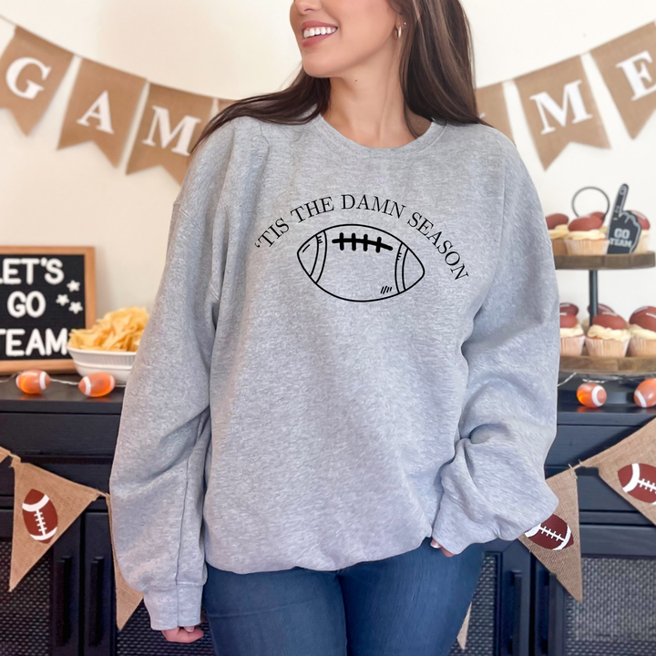Tis the Damn Season Sweatshirt