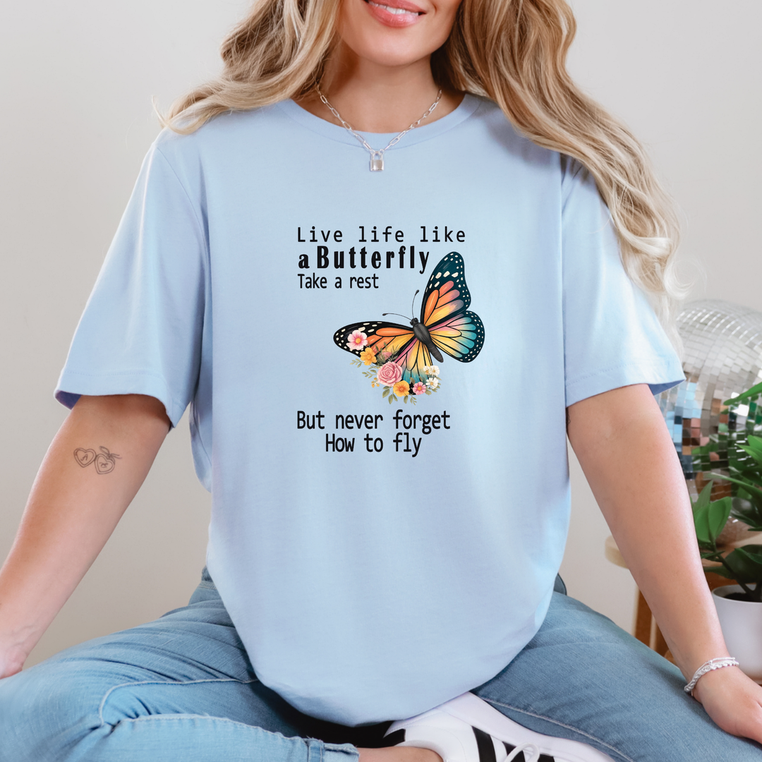 Live Like Like a Butterfly Graphic Tee