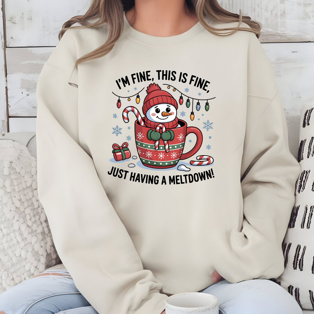 Having a Meltdown Sweatshirt