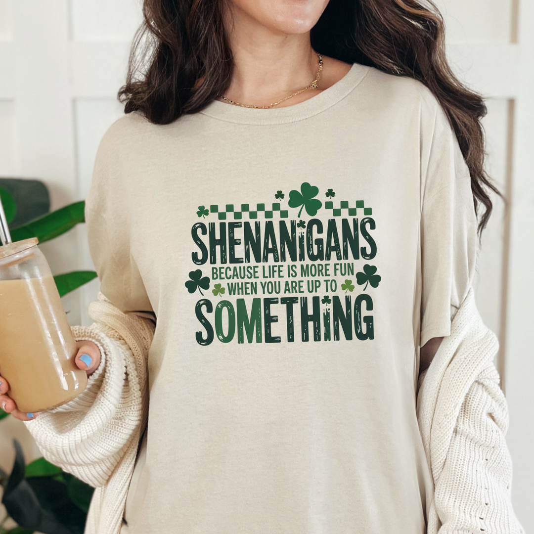 Shenanigans Quote Graphic Tee
