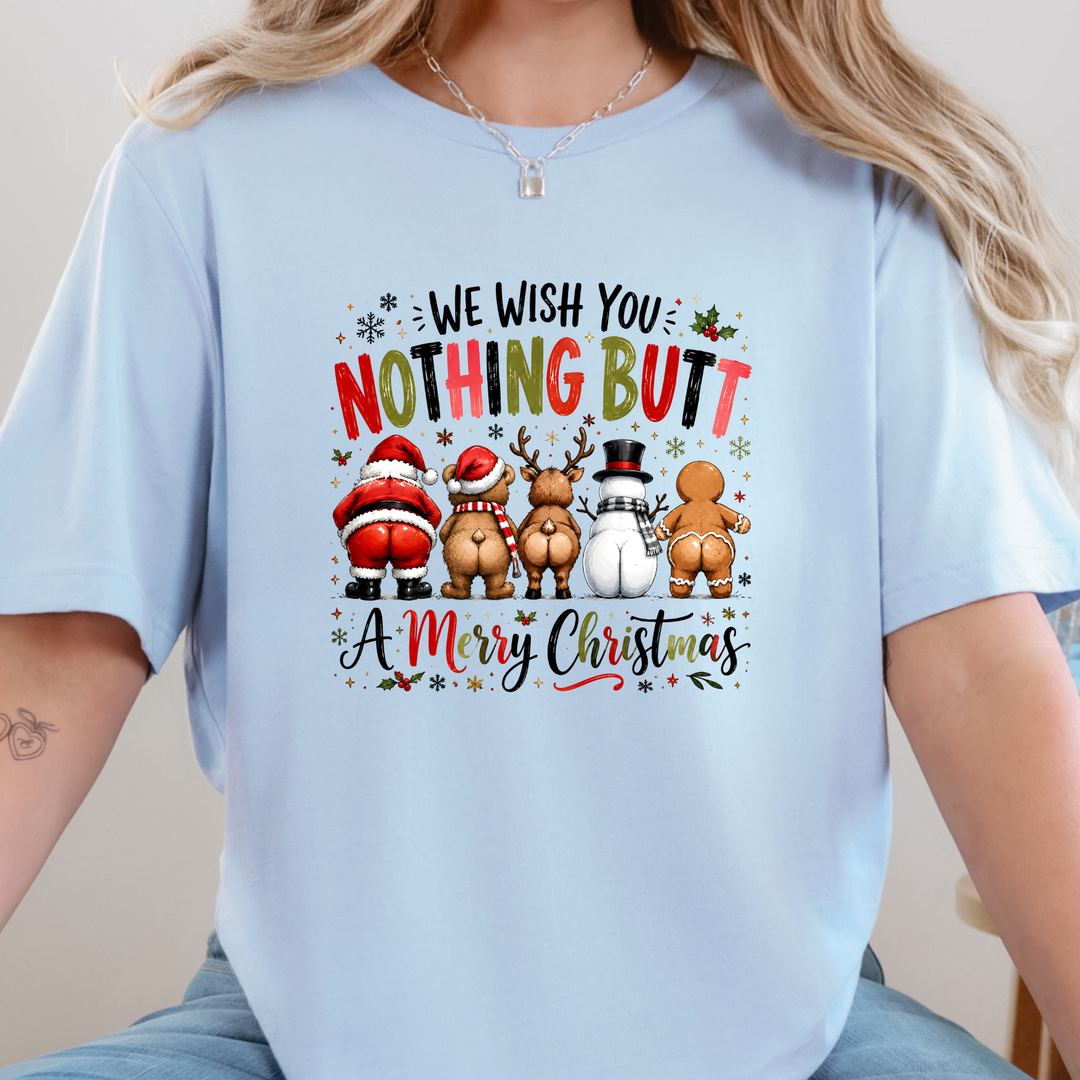 Nothing Butt Merry Christmas Graphic Tee