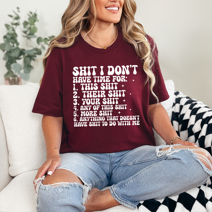 Don't Have Time For Graphic Tee