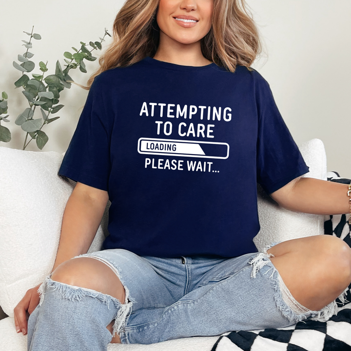 Attempting to Care Graphic Tee
