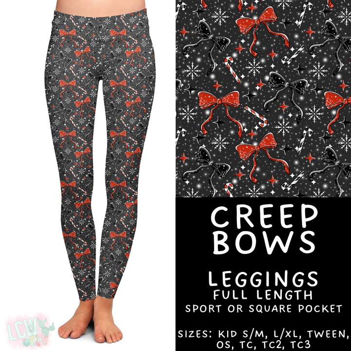 Batch #413 - Merry Creepmas 2 - Closes 9/15 - ETA early November - Creep Bows Full Length Leggings