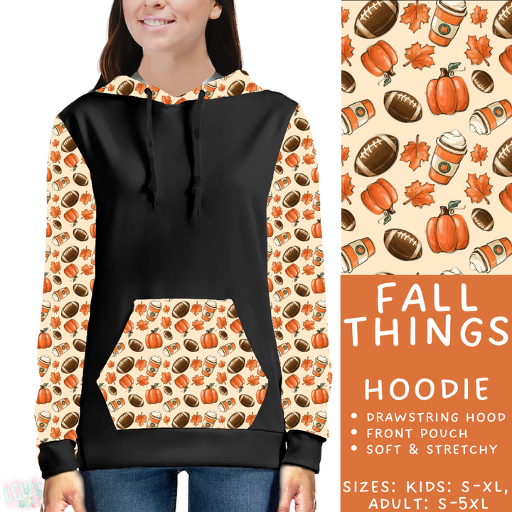 Batch #403 - Hello Fall 2 - Closes 8/28 - ETA mid October - Fall Things Hoodie