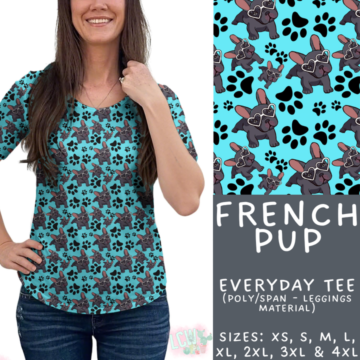 Batch #443 - September Request Run - Closes 11/6 - ETA mid/late Dec - French Pup Everyday Tee