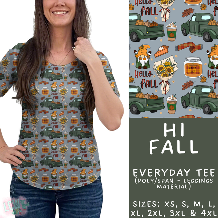 Batch #403 - Hello Fall 2 - Closes 8/28 - ETA mid October - Hi Fall Everyday Tee
