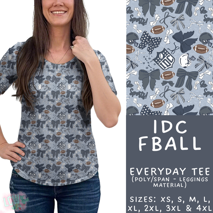 Batch #408 - Fun Run 14 - Closes 9/5 - ETA mid/late October - IDC FBall Everyday Tee