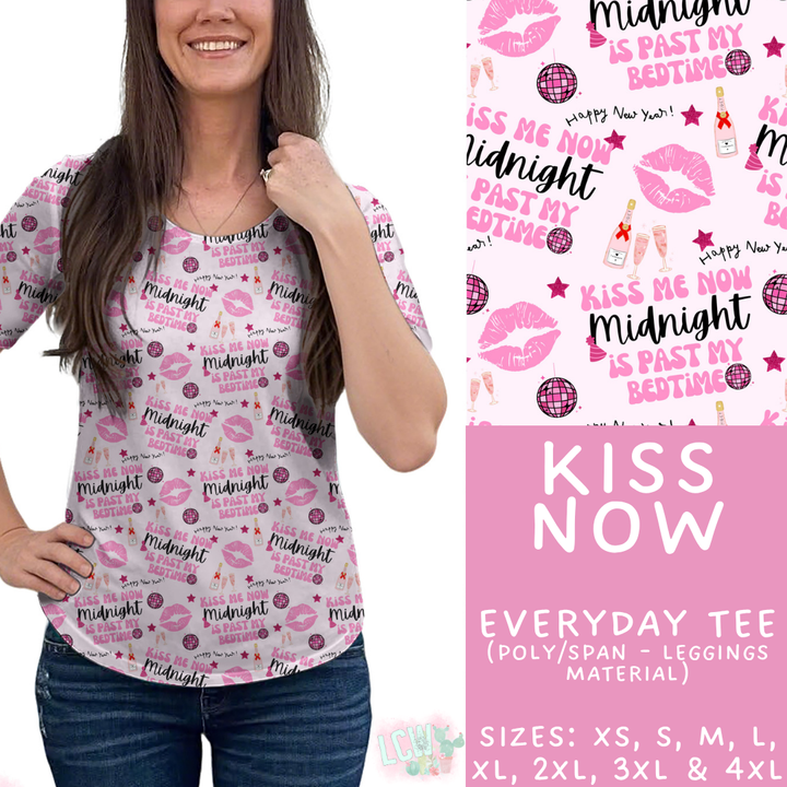 Batch #446 - New Year's Eve 2 - Closes 11/5 - ETA mid Dec - Kiss Now Everyday Tee
