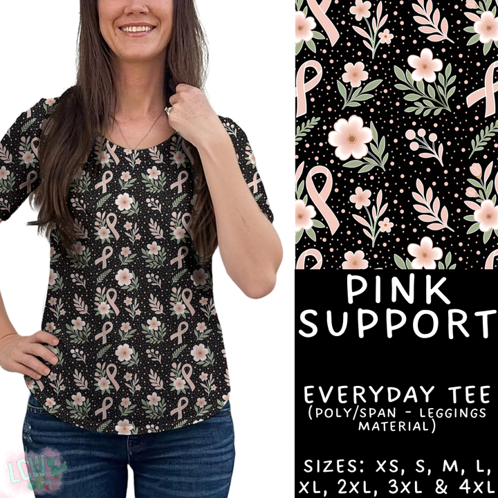 Batch #408 - Fun Run 14 - Closes 9/5 - ETA mid/late October - Pink Support Everyday Tee