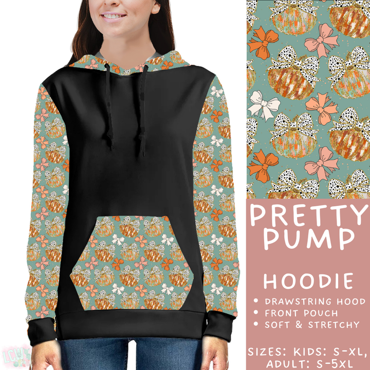 Batch #403 - Hello Fall 2 - Closes 8/28 - ETA mid October - Pretty Pump Hoodie