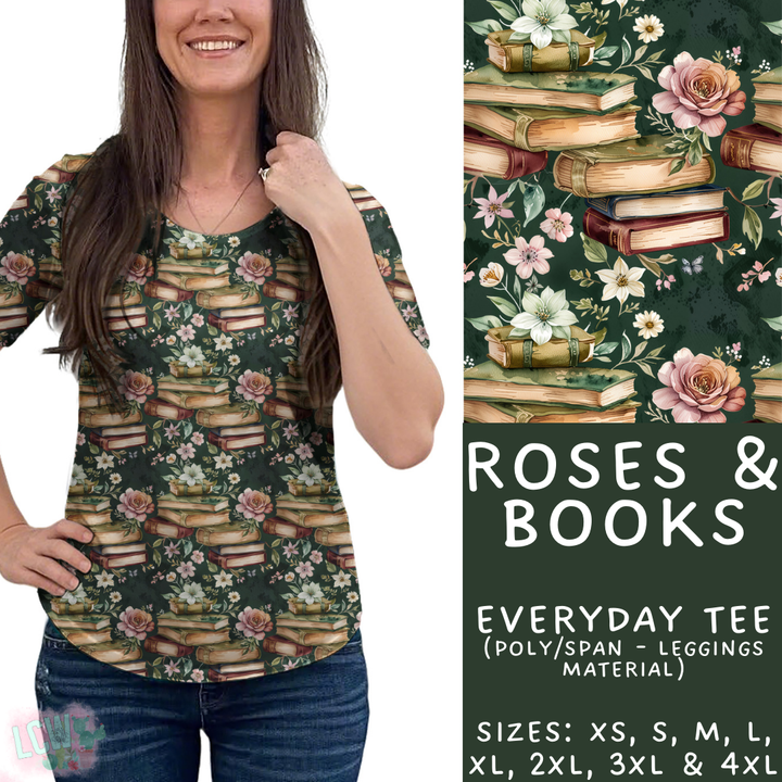 Batch #408 - Fun Run 14 - Closes 9/5 - ETA mid/late October - Roses & Books Everyday Tee